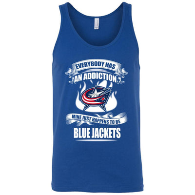 Everybody Has An Addiction Mine Just Happens To Be Columbus Blue Jackets T Shirt