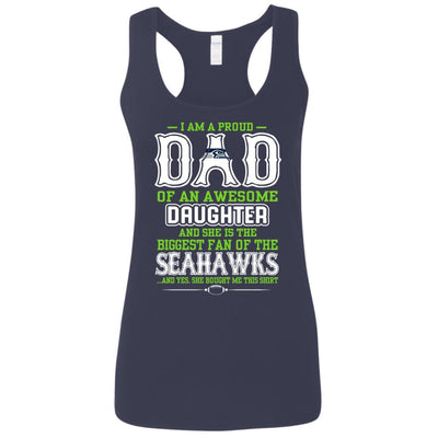 Proud Of Dad Of An Awesome Daughter Seattle Seahawks T Shirts