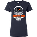 The Only Thing Dad Loves His Daughter Fan Philadelphia Flyers T Shirt
