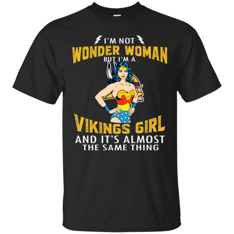 I'm Not Wonder Woman Minnesota Vikings T Shirts