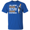 I Will Support Everywhere Memphis Tigers T Shirts