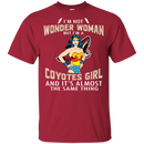 I'm Not Wonder Woman Arizona Coyotes T Shirts