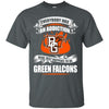 Everybody Has An Addiction Mine Just Happens To Be Bowling Green Falcons T Shirt