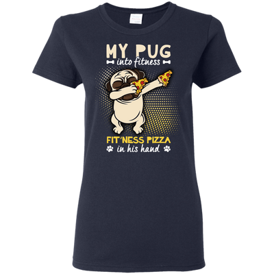 My Pug Into Fitness Pizza Pug T Shirts