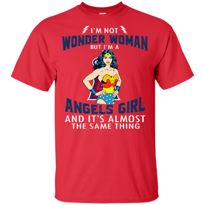 I'm Not Wonder Woman Los Angeles Angels T Shirts