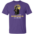 Become A Special Person If You Are Not Baltimore Ravens Fan T Shirt