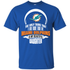 The Only Thing Dad Loves His Daughter Fan Miami Dolphins T Shirt