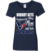 Nobody Gets Between Mom And Her Houston Texans T Shirts