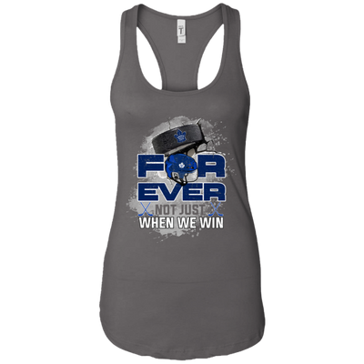 For Ever Not Just When We Win Toronto Maple Leafs T Shirt