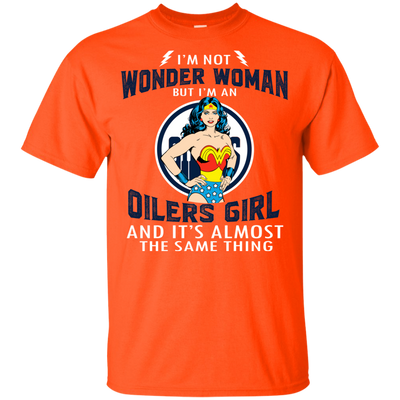 I'm Not Wonder Woman Edmonton Oilers T Shirts