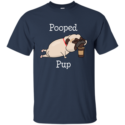 Nice Pug T Shirts - Pooped Pup, is a cool gift for friends and family