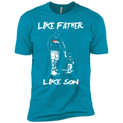 Happy Like Father Like Son Denver Broncos T Shirts