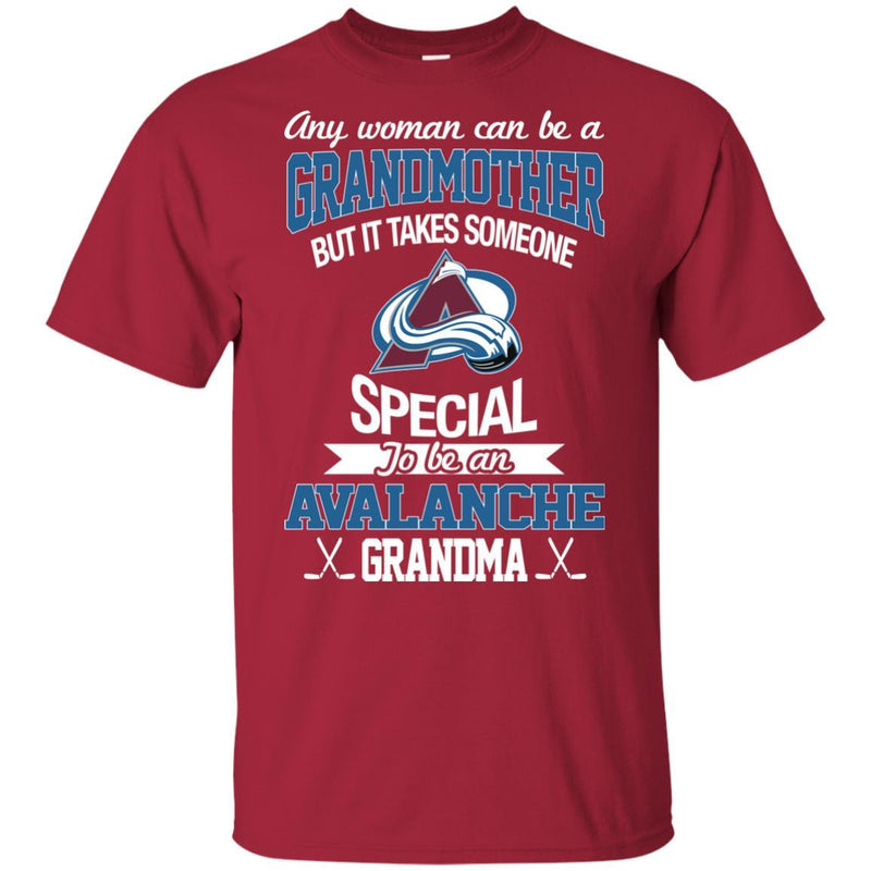 It Takes Someone Special To Be A Colorado Avalanche Grandma T Shirts