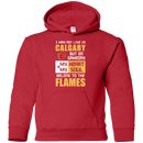 My Heart And My Soul Belong To The Calgary Flames T Shirts