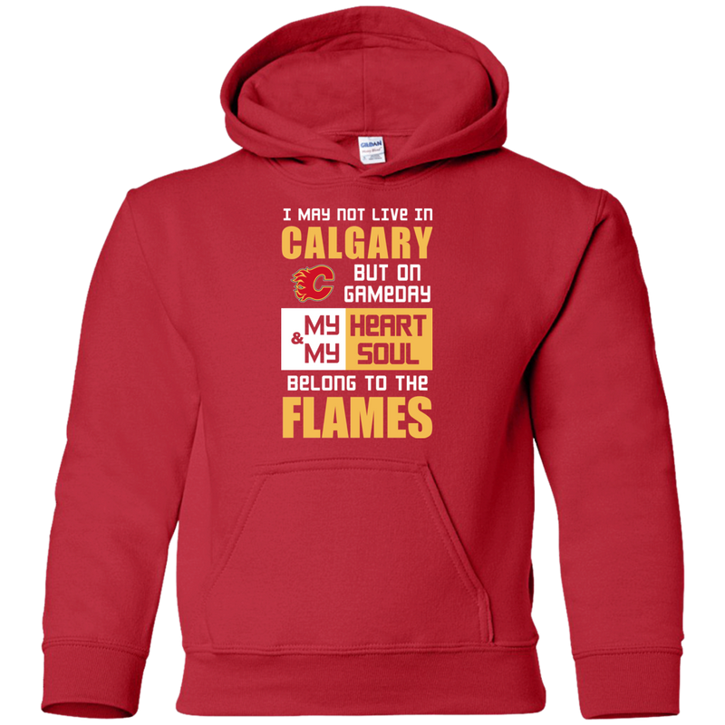 My Heart And My Soul Belong To The Calgary Flames T Shirts