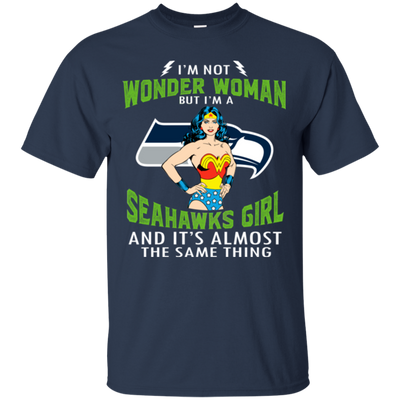 I'm Not Wonder Woman Seattle Seahawks T Shirts