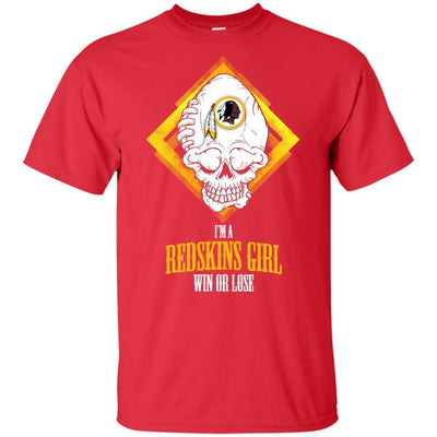 Washington Redskins Girl Win Or Lose T Shirts