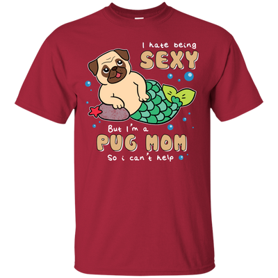 I'm A Pug Mom T Shirts