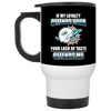 My Loyalty And Your Lack Of Taste Miami Dolphins Mugs