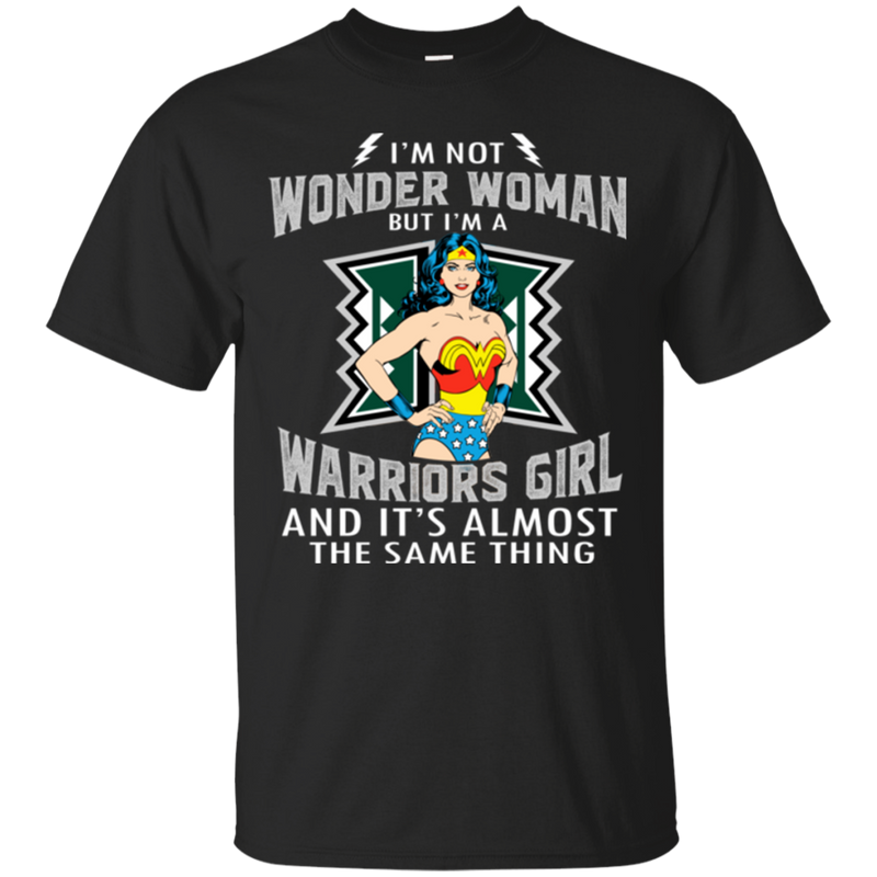 I'm Not Wonder Woman Hawaii Rainbow Warriors T Shirts