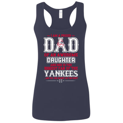 Proud Of Dad Of An Awesome Daughter New York Yankees T Shirts