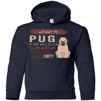 Without My Pug T Shirts