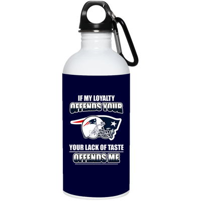 My Loyalty And Your Lack Of Taste New England Patriots Mugs