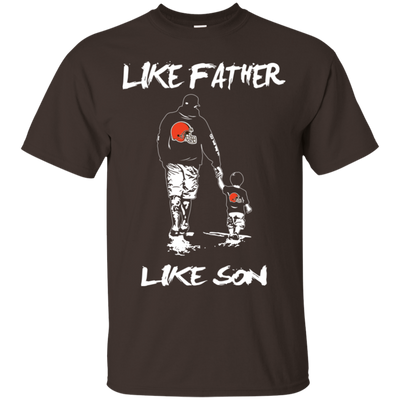 Happy Like Father Like Son Cleveland Browns T Shirts