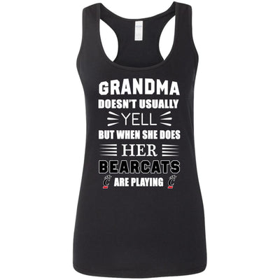 Grandma Doesn't Usually Yell Cincinnati Bearcats T Shirts