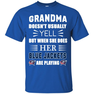 Grandma Doesn't Usually Yell Columbus Blue Jackets T Shirts