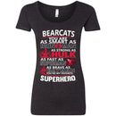 Cincinnati Bearcats You're My Favorite Super Hero T Shirts