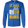 My Heart And My Soul Belong To The St. Louis Blues T Shirts