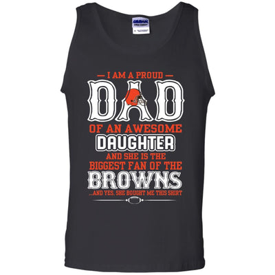 Proud Of Dad Of An Awesome Daughter Cleveland Browns T Shirts