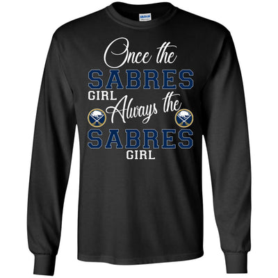 Always The Buffalo Sabres Girl T Shirts