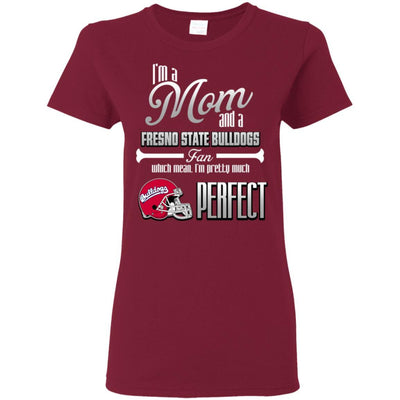 Cool Pretty Perfect Mom Fan Fresno State Bulldogs T Shirt