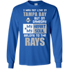 My Heart And My Soul Belong To The Tampa Bay Rays T Shirts