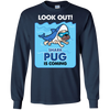 Look Out Shark Pug Is Coming T Shirts