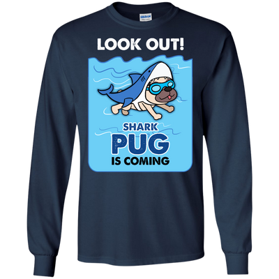 Look Out Shark Pug Is Coming T Shirts