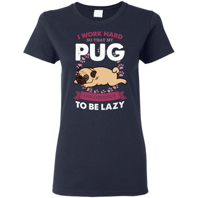 My Pug Lazy T Shirts