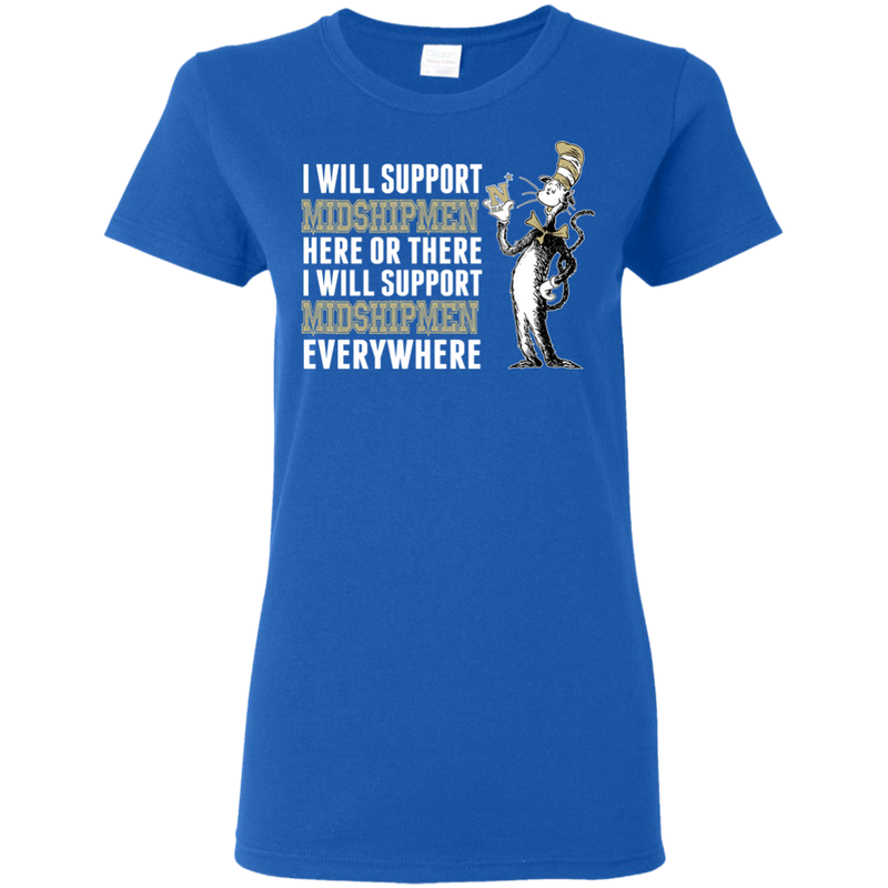 I Will Support Everywhere Navy Midshipmen T Shirts