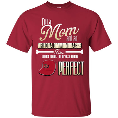 Cool Pretty Perfect Mom Fan Arizona Diamondbacks T Shirt