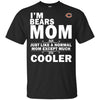 A Normal Mom Except Much Cooler Chicago Bears T Shirts
