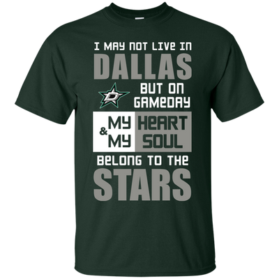 My Heart And My Soul Belong To The Dallas Stars T Shirts