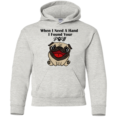 When I Need A Hand I Found Your Paw Pug T Shirts