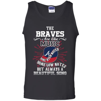 The Atlanta Braves Are Like Music T Shirt