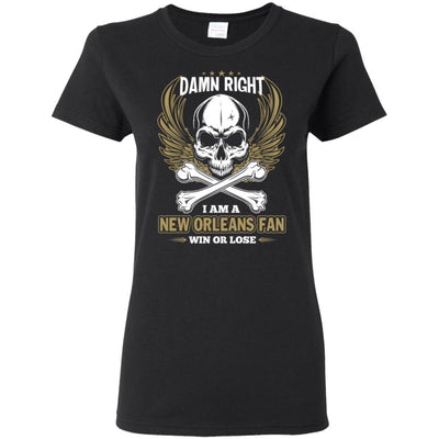 I Am A New Orleans Saints Fan Win Or Lose T Shirt