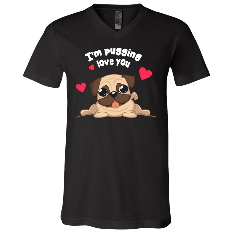 I'm Pugging Love You T Shirts