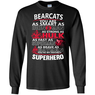 Cincinnati Bearcats You're My Favorite Super Hero T Shirts