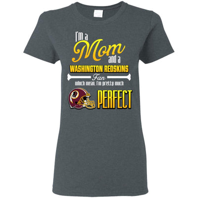 Cool Pretty Perfect Mom Fan Washington Redskins T Shirt