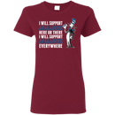 I Will Support Everywhere Colorado Avalanche T Shirts